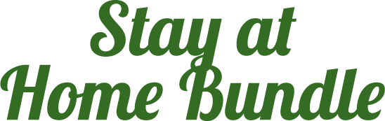 Stay At Home Bundle